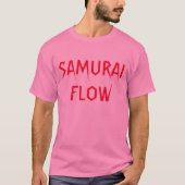 SAMURAI FLOW T-Shirt (Vorderseite)