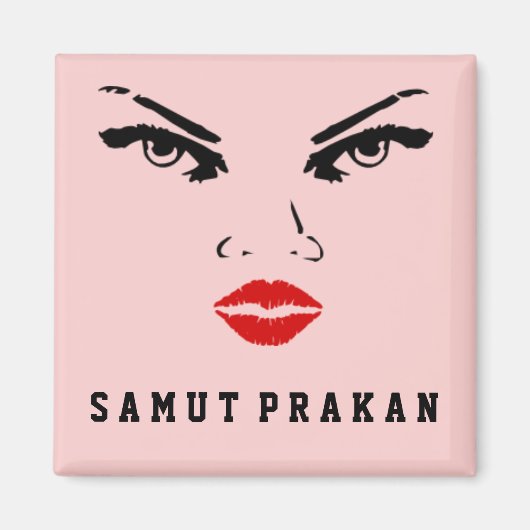 Samut Prakan, Thailändische Freundin Magnet (Vorne)