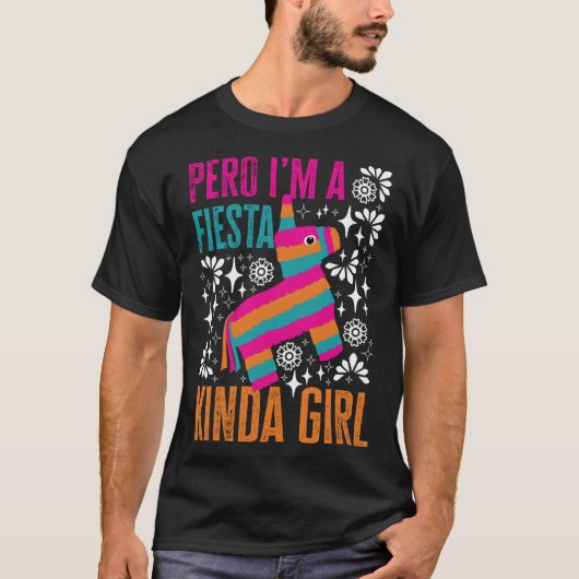 San Antonio Kinda Girl Cute Pinata for Fiesta T-Shirt (Vorderseite)
