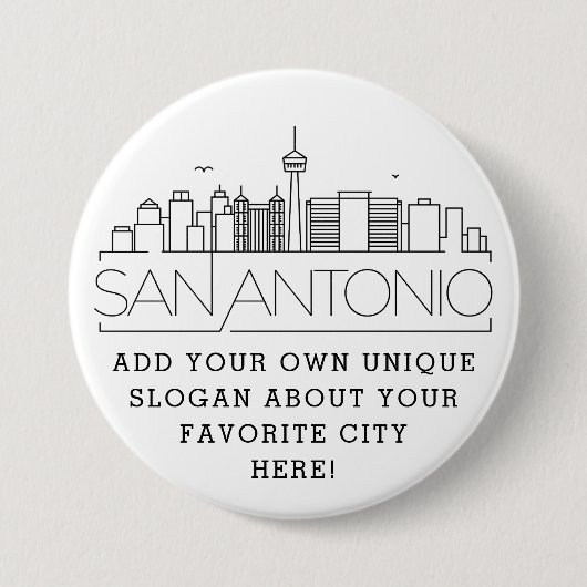 San Antonio Skyline | Benutzerdefinierter Slogan-B Button (Vorderseite)
