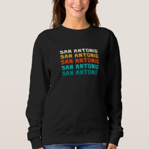 San Antonio Texas Vintag Tx Retro Collection Amer Sweatshirt