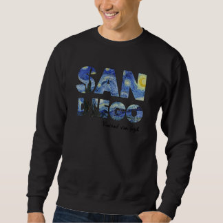 San Diego Van Gogh Starry Night Art Vincent Van Go Sweatshirt