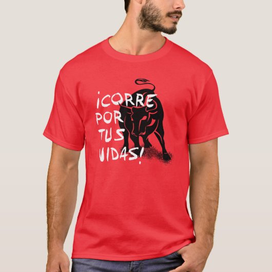 San Fermin Encierro: ¡ Corre por tus vidas! , T-Shirt (Vorderseite)