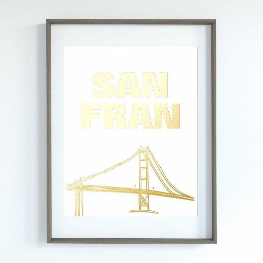 SAN FRAN BRIDGE | san francisco GOLD Foliendrucke