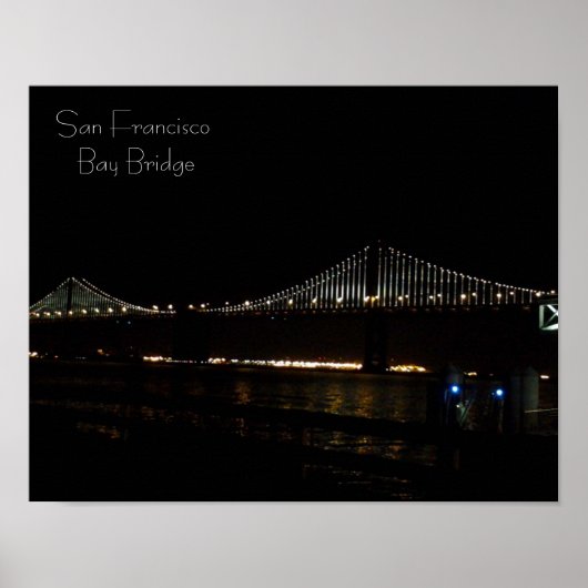 San Francisco Bay Bridge 2013 Poster (Vorne)