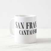 San Francisco, Cantaffordya Kaffeetasse (Vorderseite Links)