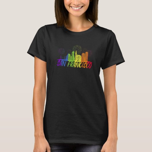 San Francisco Pride Skyline Pride Parade San Franc T-Shirt (Vorderseite)