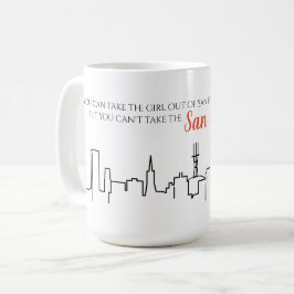 San Francisco Skyline Girl Quote Tasse