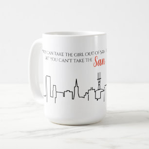 San Francisco Skyline Girl Quote Tasse