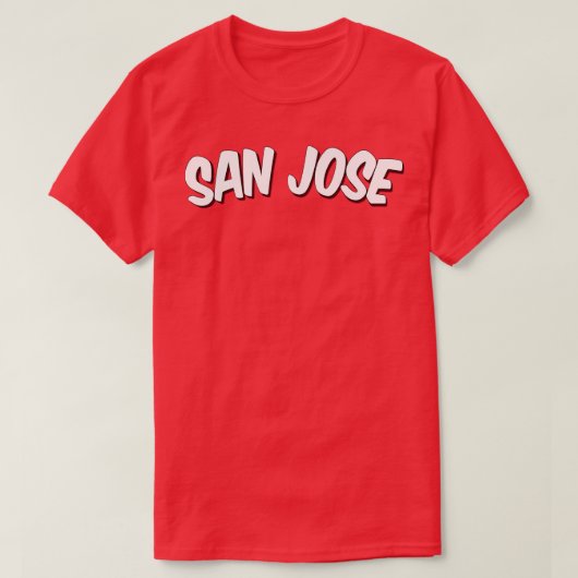San Jose Raised Me T-Shirt (Design vorne)