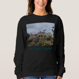 San Juan Capistrano Sweatshirt