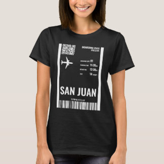 San Juan Puerto Rico Boarding Pass Ticket T-Shirt