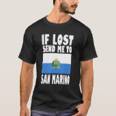 San Marino Flaggendesign Wenn verloren geht, schic T-Shirt (Vorderseite)