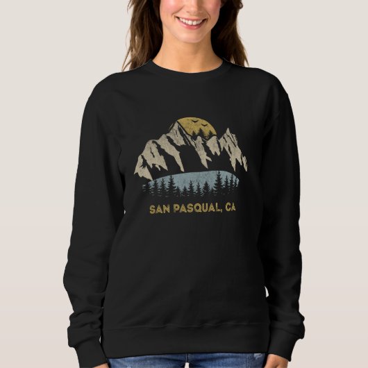 San Pasqual California Mountain Sunset Sunrise CA Sweatshirt (Vorderseite)