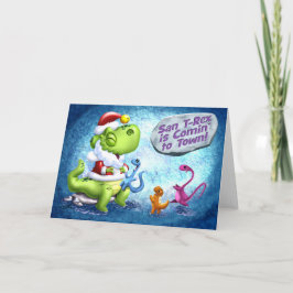 SAN T-REX ist COMIN' to TOWN!(matte) von Jeff Will Feiertagskarte