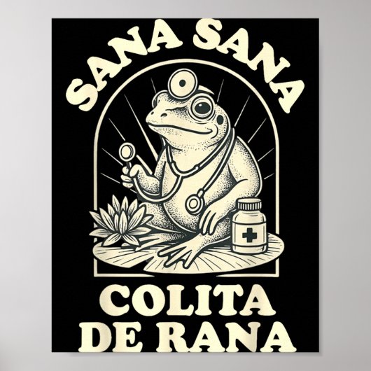 Sana Sana Colita De Rana Cute Frog Design Poster (Vorne)