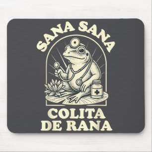 Sana Sana Colita De Rana Süßes Froschdesign  Mousepad