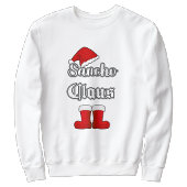 Sancho Claus Funny Christmas Sweatshirt