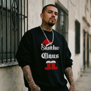 Sancho Claus Lustiges Weihnachten Sweatshirt