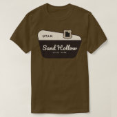 Sand Hollow Staat Park Utah Begrüßungszeichen T-Shirt (Design vorne)