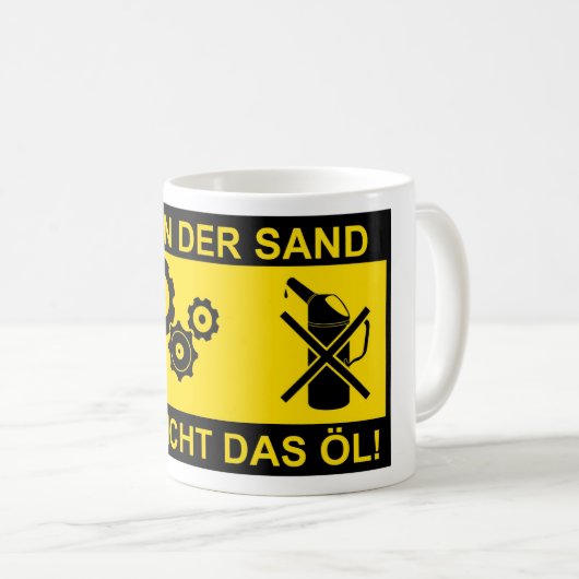 Sand im Getriebe Kaffeetasse (VorderseiteRechts)