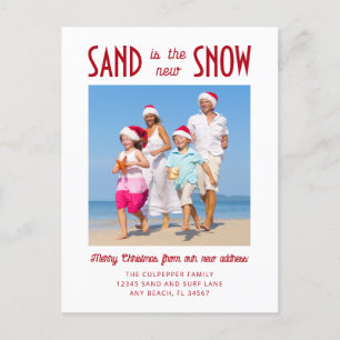 Sand ist der neue Schnee Foto-Umzugsankündigung Postkarte