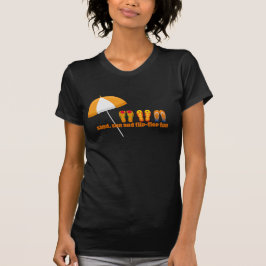 Sand, Sonne und Badeschuh-Spaß T-Shirt