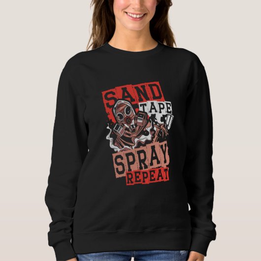 Sand Tape Spray Repeat Auto Body Painter Auto Deta Sweatshirt (Vorderseite)