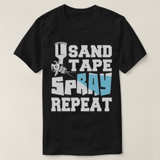 Sand-Tape-Spray Wiederholen Auto Body Painter Car T-Shirt (Design vorne)