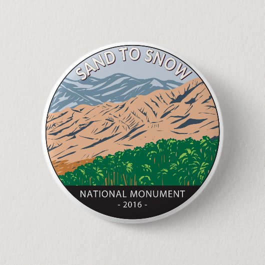 Sand to Snow National Monument California Vintag Button (Vorderseite)
