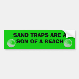 Sand Traps sind ein Son of a Beach Golf Cart Autoaufkleber