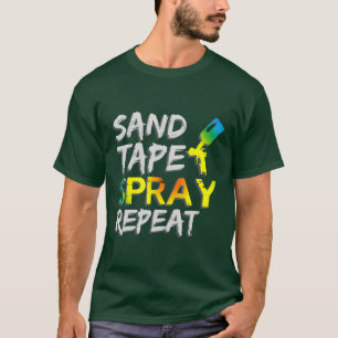 Sandape-Spray-Wiederholungs-Autolackierer-Autolack T-Shirt