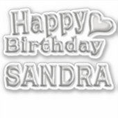 Sandra Happy Birthday silver Aufkleber Sticker (Vorderseite)