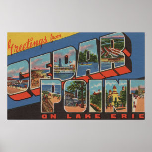 Sandusky, Ohio - See Erie - Cedar Point Poster