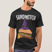 Sandwich Halloween Pun Witch T-Shirt (Vorderseite)