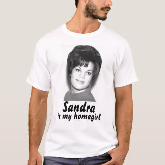 sandy008, Sandra, ist mein Homegirl T-Shirt