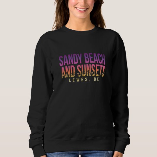 Sandy Beach and Sunsets Lewes Summer Delaware Trop Sweatshirt (Vorderseite)