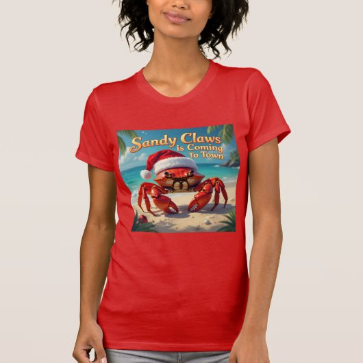 Sandy claws came to town T-Shirt (Vorderseite)