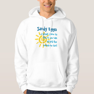 Sandy Eggo,… ein großer Platz zum zu leben… Hoodie