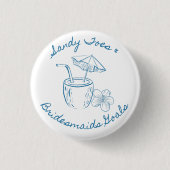 Sandy Toe & Bridesmaids Goals Coastal Bachelorette Button (Vorderseite)