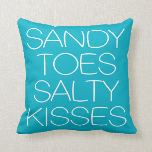 Sandy Toes Salty Kisses Kissen