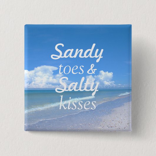 Sandy-Zehen und salzige Küsse Button (Vorderseite)
