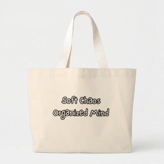 sanfte Chaos organisierter Geist Jumbo Stoffbeutel