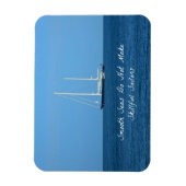 Sanfte Meere machen keine geschickten Seeleute (Sp Magnet (Vertikal)