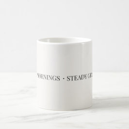 Sanfte Morgen, Stetiges Wachstum Tasse – Minimalis
