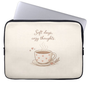 Sanfte Tage, gemütliche Gedanken - Süße Kaffee-Tas Laptopschutzhülle