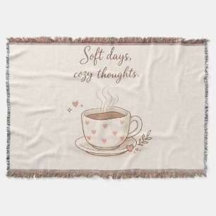 Sanfte Tage, gemütliche Gedanken - Süße Kaffeetass Decke