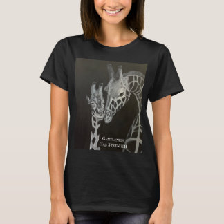 Sanftheit Hat Stärke Giraffen-Affirmations-T-Shirt T-Shirt
