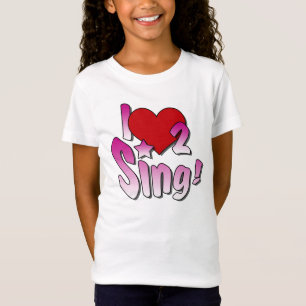 Sänger, ich Liebe 2 Sing T-Shirt