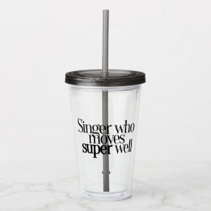 Sängerin, die Super Well Acrylic Tumbler Acryltrinkbecher